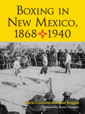 cover image of Boxing in New Mexico, 1868-1940